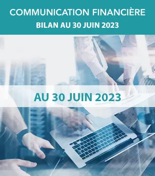 Communication financière 30 Juin 2023